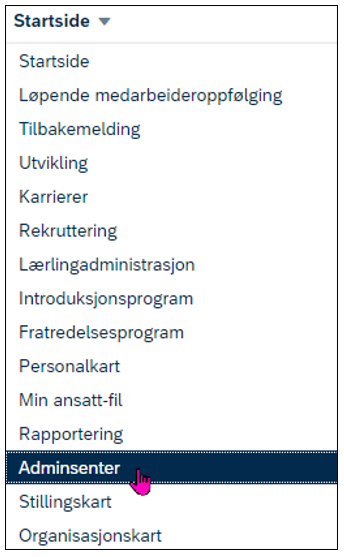 Skjermbilde av Adminsenter i nedtrekksmeny i DFØ HR