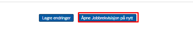 Bilde som viser hvordan du åpner jobb.rek på ny.