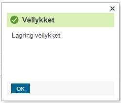 Du får frem en dialogboks som forteller deg at lagring er vellykket. 