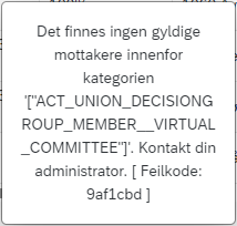 Bildet viser: Det finnes ingen gyldige mottakere innenfor kategorien. Kontakt din administrator. Feilkode.
