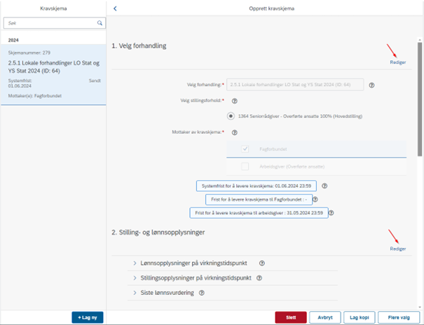 Bildet viser hvordan du kan trykke på Rediger for å åpne kravskjemaet for redigering.