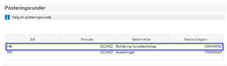 Eksempelet viser valgt posteringsrunde Bokføring hovedbokbilag