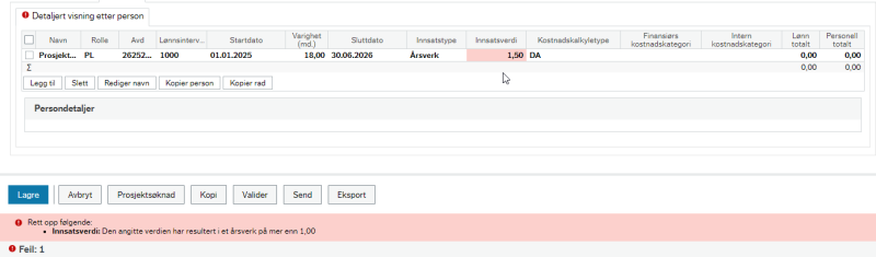 Feilmeldingen sier «Rett opp følgende: Innsatsverdi: Den angitte verdien har resultert i et årsverk på mer enn 1,00.»