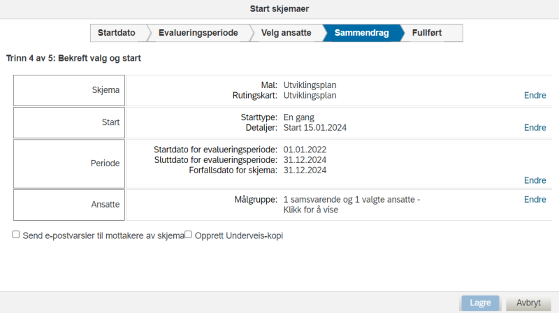 Skjermbilde av sammendrag endring av lansert skjema