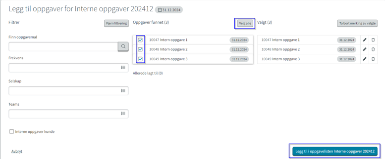 Eksempelbilde der vi har haket av for oppgaver som skal gjøres. Det er mulig å velge alle ved å trykke på "Velg alle". Avslutte med å trykke på "Legg til i oppgavelisten Interne oppgaver" nederst til høyre i bildet.