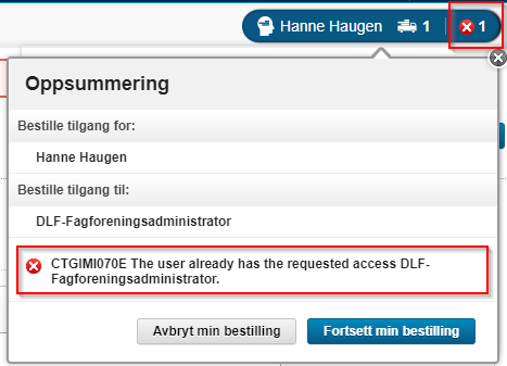 Skjermbildet viser at du får opp en advarsel hvis du legger til en rolle brukeren har fra før.