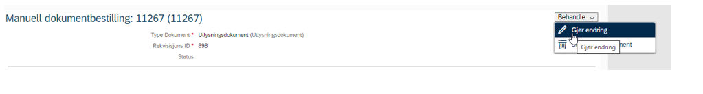 bilde på hvordan du kan gjøre endringer i manuell dokuemntbestilling