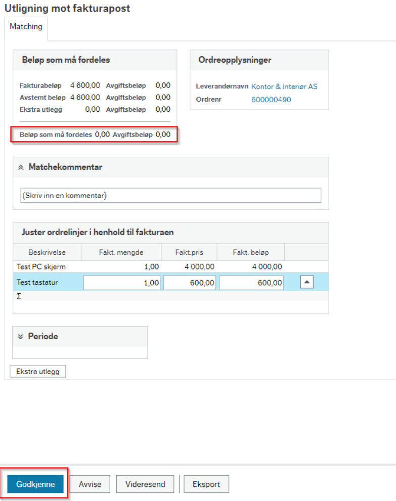 Beløp du må fordele er nå 0 kroner og bilaget balanserer. Informasjonen er markert med rød ramme og det er også Godkjenne-knappen nede til venstre. 