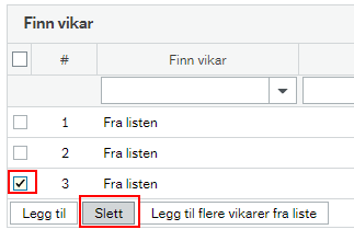 Du finner feltet for å huke av linjen til venstre på linjen. Slett-knappen ligger som knapp nummer to under listen med mulige vikarer.