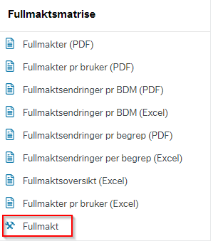 Skjermbilde av at du kan trykke på fullmakt for å komme inn på fullmaktsmatrisen.