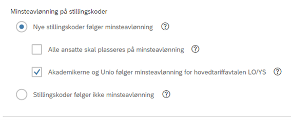  Nye stillingskoder plasseres automatisk på minsteavlønning for ansatte på begge avtaler.