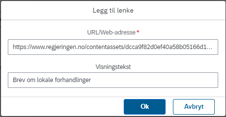 Bildet vise hvor du legger til URL-adressen til lenken i det første feltet. I det andre feltet kan du legge til visningstekst.