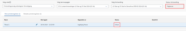 Bildet viser hvor du kan se status på prioriteringslisten. Denne må være i status Utkast, for å kunne redigere en prioriteringsliste.