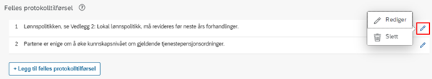 Bildet viser at en kan trykke på blyantikonet for å redigere eller slette en protokolltilførsel.