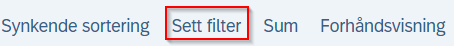 Bildet viser funksjonen «Sett filter».
