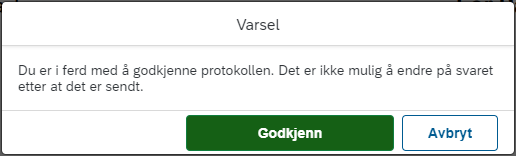 Bildet viser varselmeldingen som kommer opp ved godkjenning av protokoll.