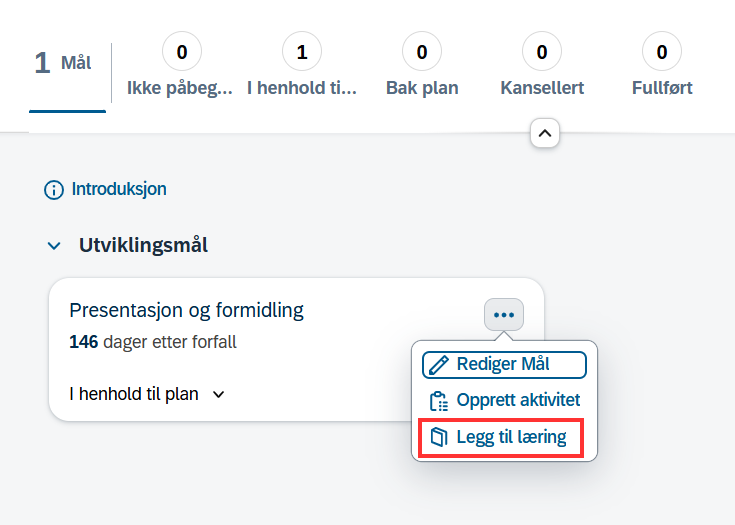 skjermbilde som viser trepunktsmeny for mål i DFØ-HR, med markering for å legge til læring