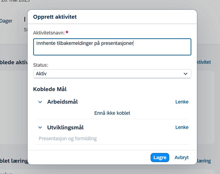 Skjermbilde som viser felter for utfylling ved opprettelse av aktivitet for mål i DFØ-HR