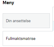 Fullmaktsmatrisen finner du under menypunktet Fullmaktsmatrise