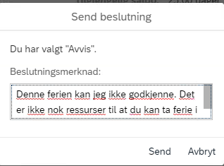 Avvis søknad med kommentar