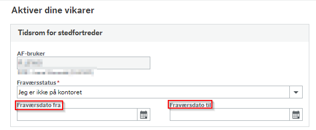 Skjermbildet viser Fraværsdato fra og til. Dette er felt tre og fire under Tidsrom for stedfortreder.