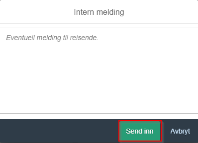 Skjermbilde av intern melding i reiseassistent med en rød firkant rundt "Send inn". 
