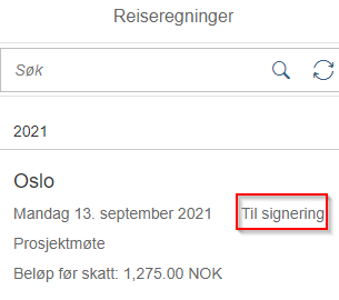 Skjermbilde av reiseassistent i reiseregninger med en rød firkant rundt "Til signering".